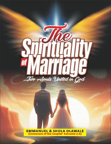 The Spirituality In Marriage Cover